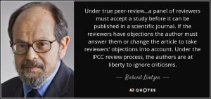 quote-under-true-peer-review-a-panel-of-reviewers-must-accept-a-study-before-it-can-be-published-richard-lindzen-59-52-62